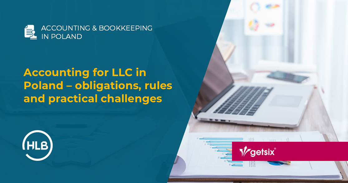 Accounting for LLC in Poland – obligations, rules and practical challenges