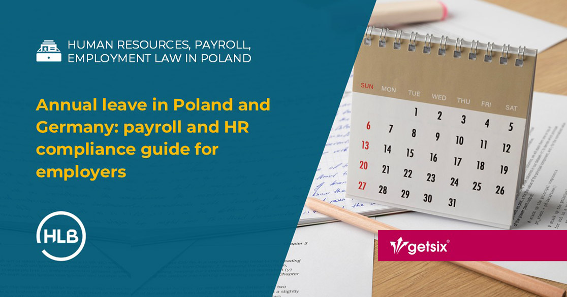 Annual leave in Poland and Germany: payroll and HR compliance guide for employers