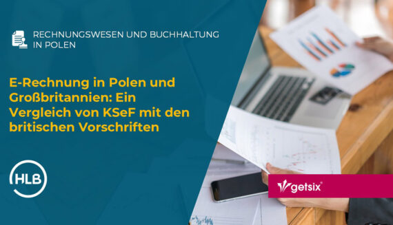 E-Rechnung in Polen und Großbritannien: Ein Vergleich von KSeF mit den britischen Vorschriften