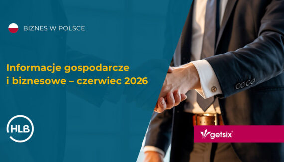 Informacje gospodarcze i biznesowe – czerwiec 2026
