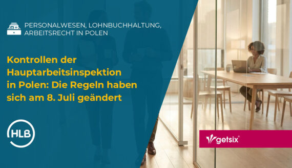 Kontrollen der Hauptarbeitsinspektion (PIP) in Polen: Die Regeln haben sich am 8. Juli geändert