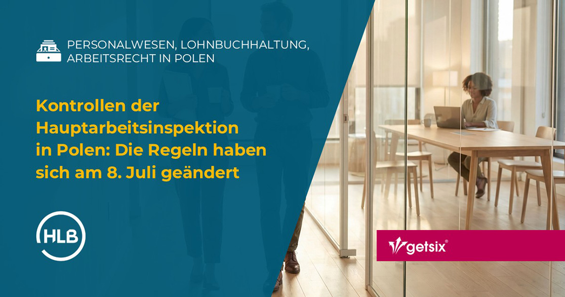 Kontrollen der Hauptarbeitsinspektion (PIP) in Polen: Die Regeln haben sich am 8. Juli geändert