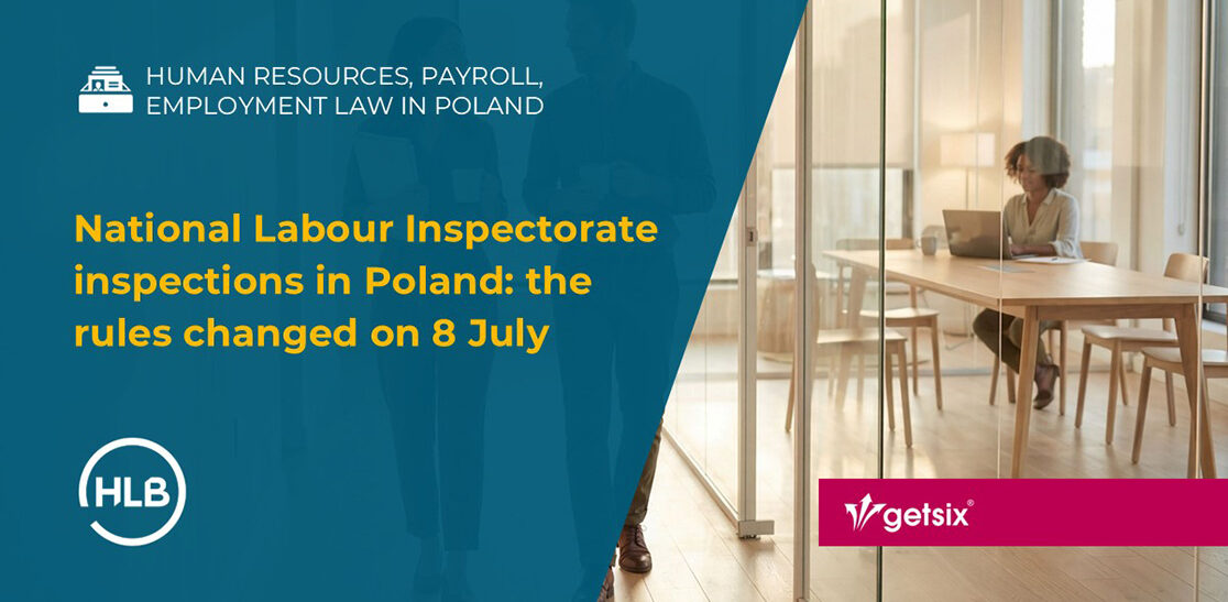 National Labour Inspectorate (PIP) inspections in Poland: the rules changed on 8 July