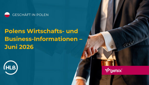 Polens Wirtschafts- und Business-Informationen – Juni 2026