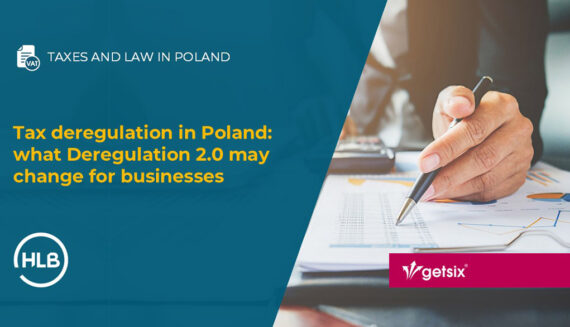 Tax deregulation in Poland: what Deregulation 2.0 may change for businesses