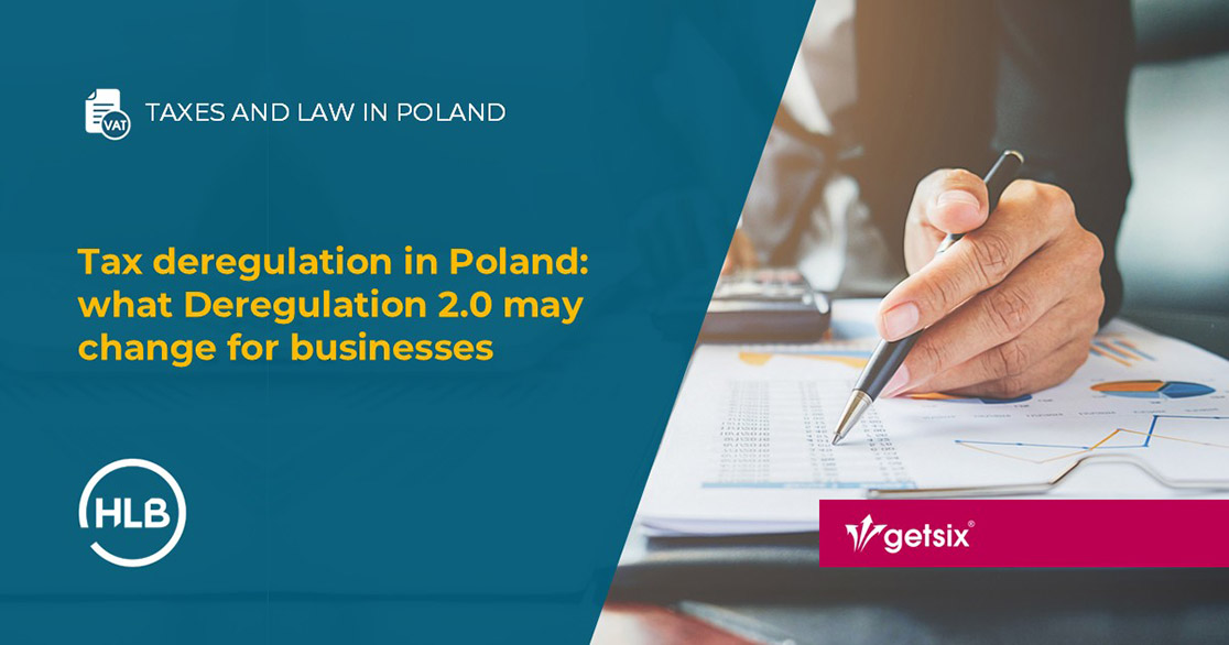 Tax deregulation in Poland: what Deregulation 2.0 may change for businesses