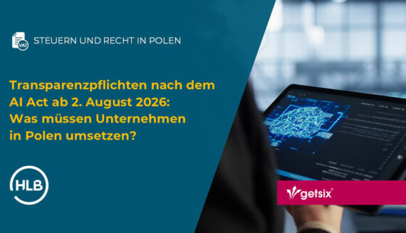 Transparenzpflichten nach dem AI Act ab 2. August 2026: Was müssen Unternehmen in Polen umsetzen?