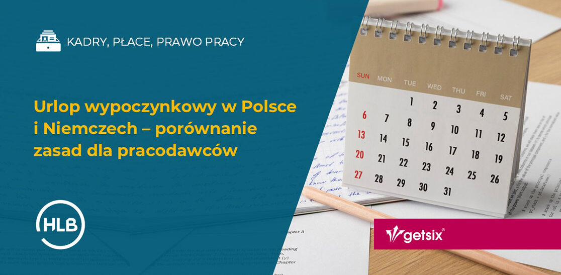 Urlop wypoczynkowy w Polsce i Niemczech – porównanie zasad dla pracodawców
