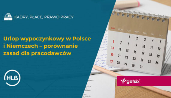 Urlop wypoczynkowy w Polsce i Niemczech – porównanie zasad dla pracodawców