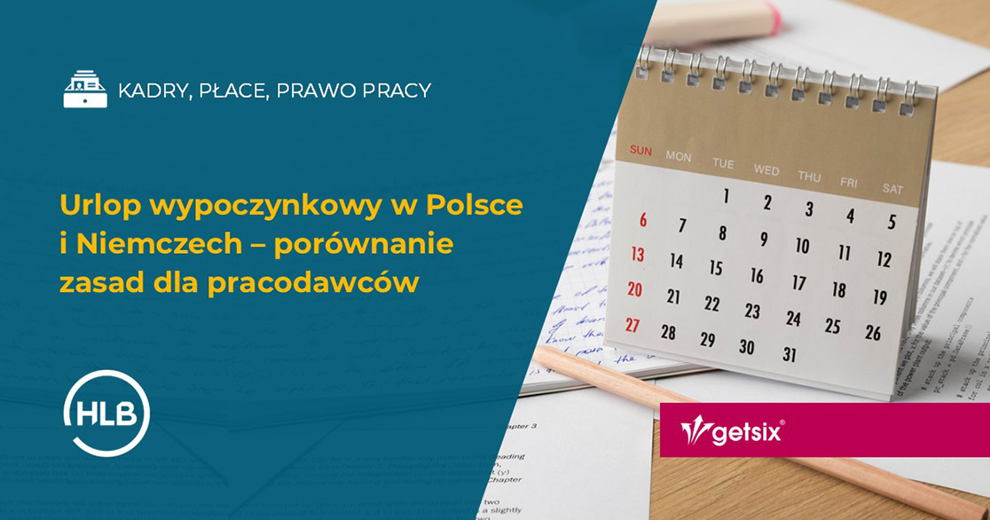 Urlop wypoczynkowy w Polsce i Niemczech – porównanie zasad dla pracodawców