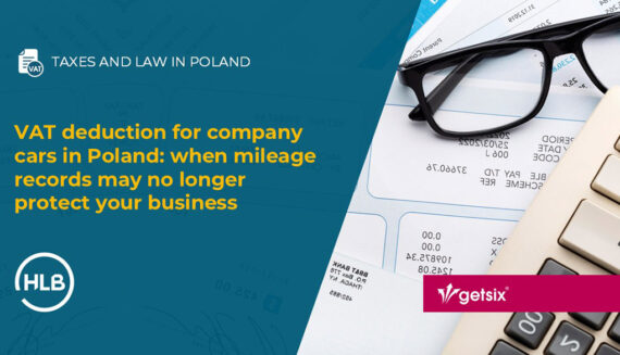 VAT deduction for company cars in Poland: when mileage records may no longer protect your business