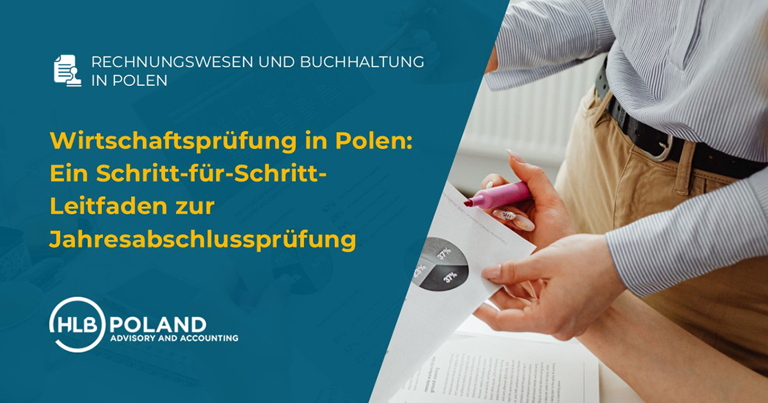 Wirtschaftsprüfung in Polen: Ein Schritt-für-Schritt-Leitfaden zur Jahresabschlussprüfung