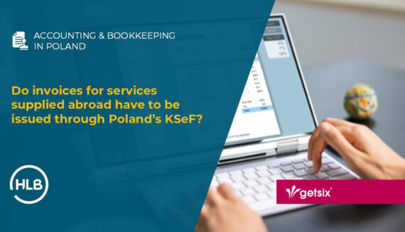 Do invoices for services supplied abroad have to be issued through Poland’s KSeF?