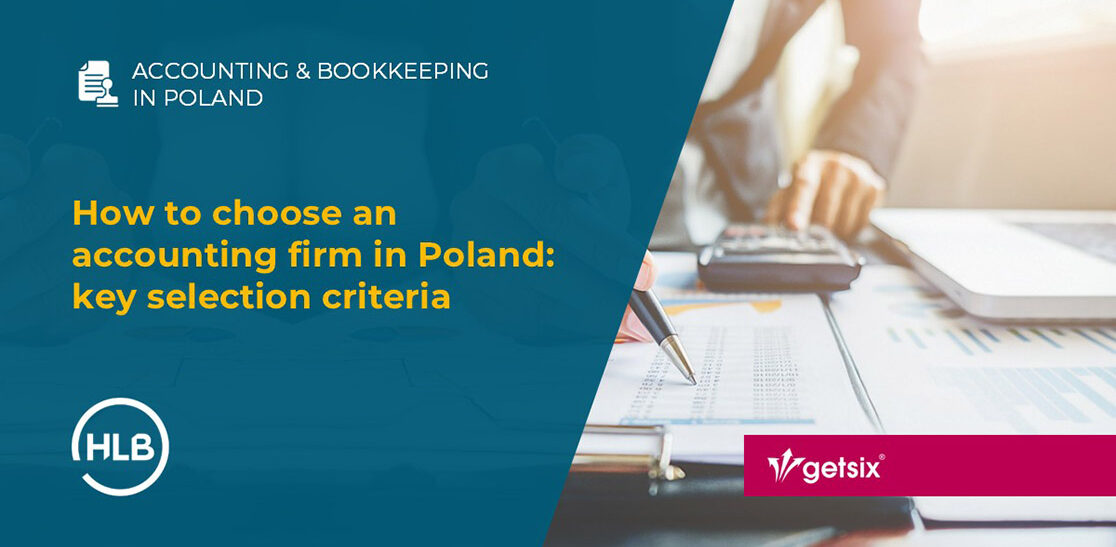 How to choose an accounting firm in Poland: key selection criteria