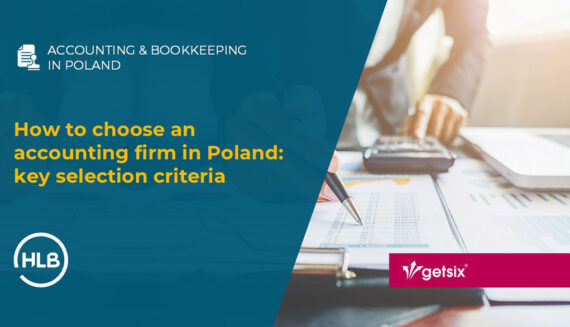How to choose an accounting firm in Poland: key selection criteria