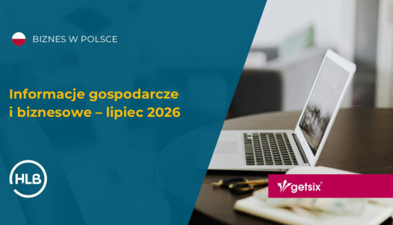 Informacje gospodarcze i biznesowe – lipiec 2026