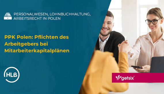 PPK Polen: Pflichten des Arbeitgebers bei Mitarbeiterkapitalplänen