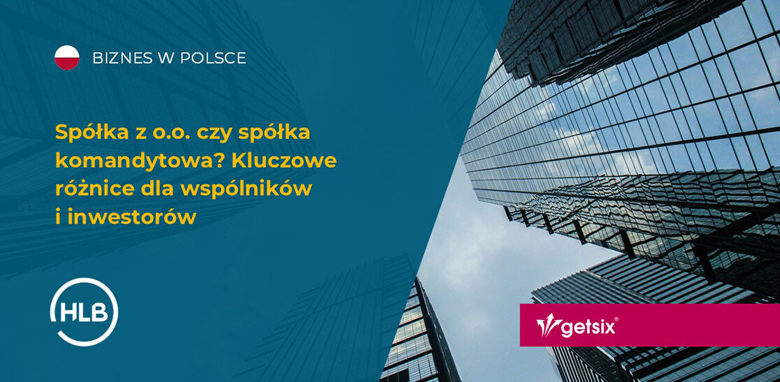 Spółka z o.o. czy spółka komandytowa? Kluczowe różnice dla wspólników i inwestorów