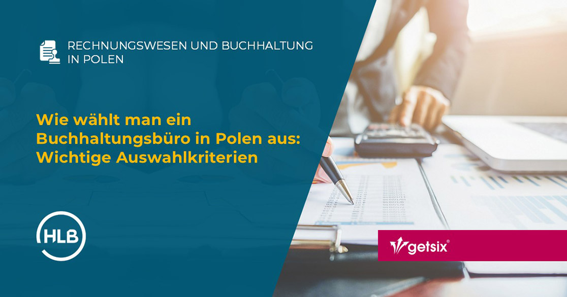 Wie wählt man ein Buchhaltungsbüro in Polen aus: Wichtige Auswahlkriterien