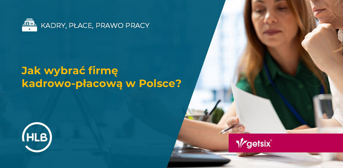 Jak wybrać firmę kadrowo-płacową w Polsce?