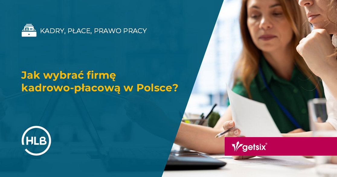 Jak wybrać firmę kadrowo-płacową w Polsce?
