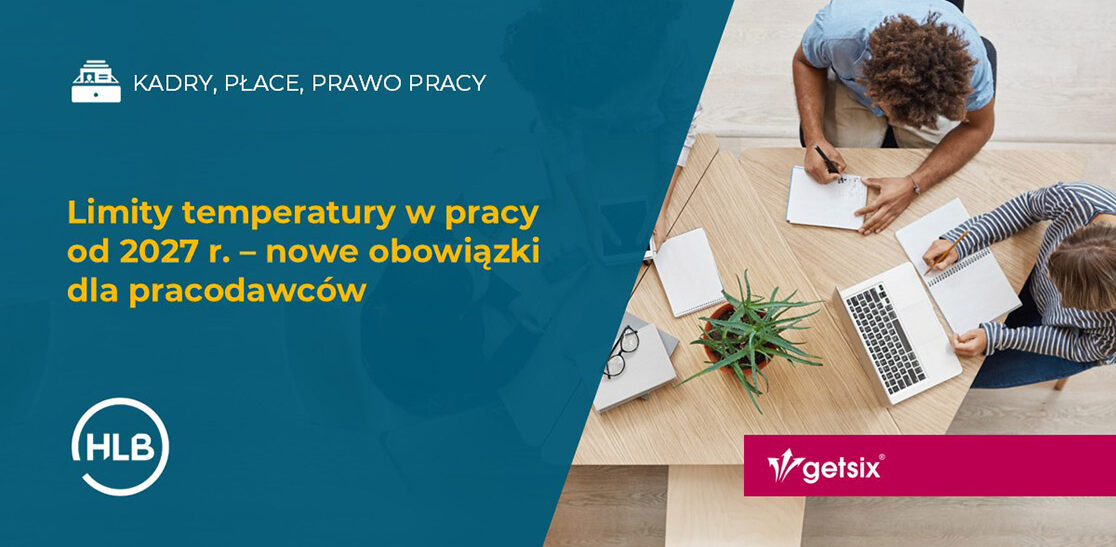 Limity temperatury w pracy od 2027 r. – nowe obowiązki dla pracodawców