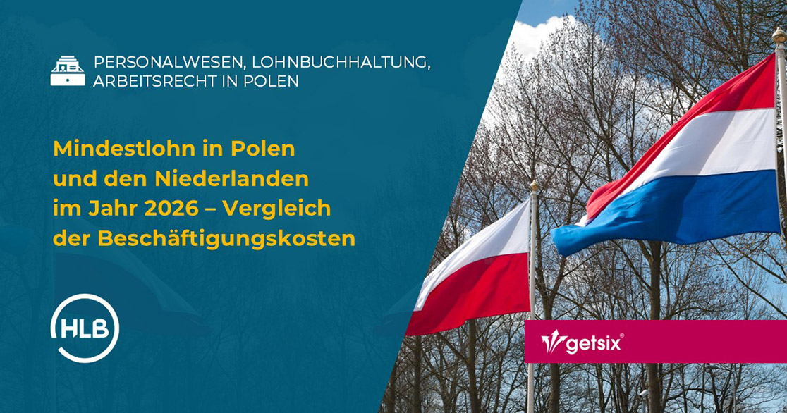 Mindestlohn in Polen und den Niederlanden im Jahr 2026 – Vergleich der Beschäftigungskosten