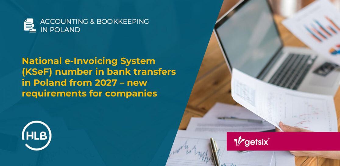 National e-Invoicing System (KSeF) number in bank transfers in Poland from 2027 – new requirements for companies