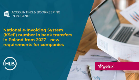 National e-Invoicing System (KSeF) number in bank transfers in Poland from 2027 – new requirements for companies
