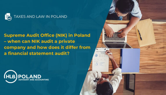Supreme Audit Office (NIK) in Poland – when can NIK audit a private company and how does it differ from a financial statement audit?