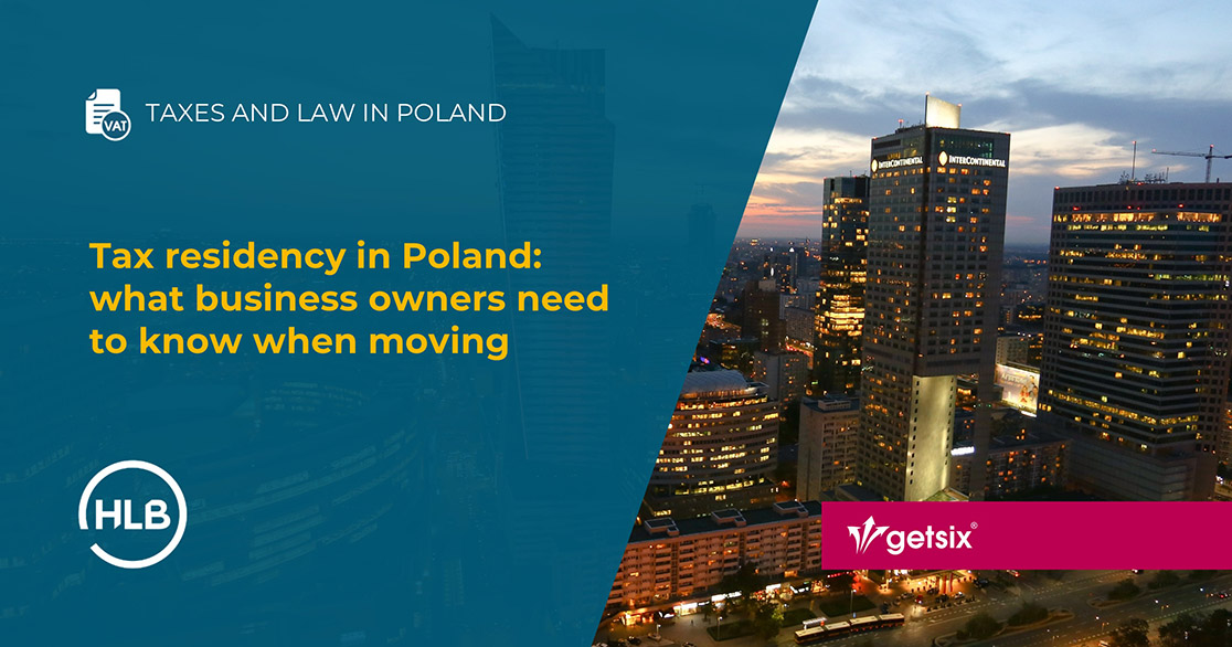 Tax residency in Poland: what business owners need to know when moving