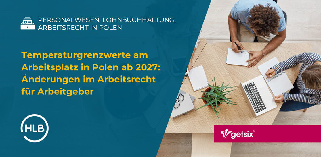 Temperaturgrenzwerte am Arbeitsplatz in Polen ab 2027: Änderungen im Arbeitsrecht für Arbeitgeber