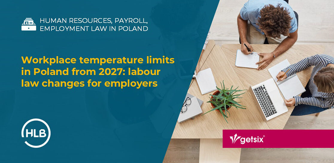 Workplace temperature limits in Poland from 2027: labour law changes for employers