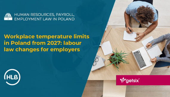 Workplace temperature limits in Poland from 2027: labour law changes for employers