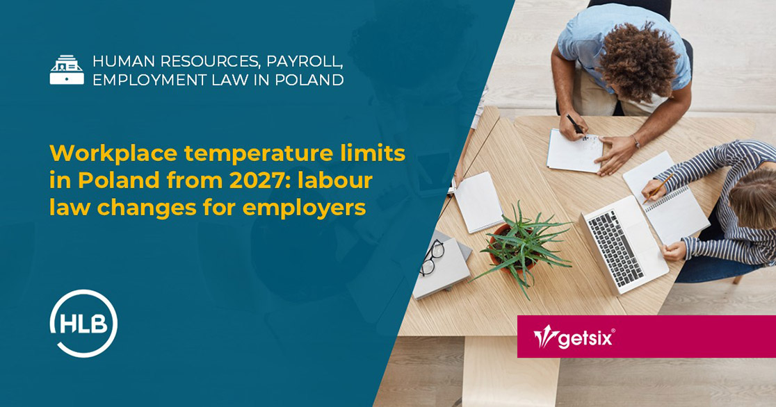 Workplace temperature limits in Poland from 2027: labour law changes for employers