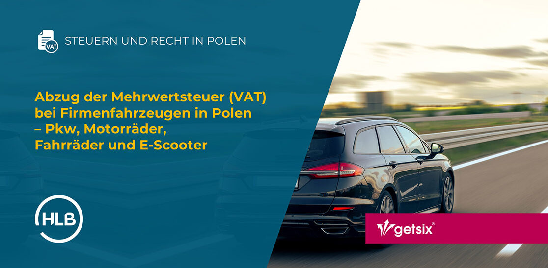 Abzug der Mehrwertsteuer (VAT) bei Firmenfahrzeugen in Polen – Pkw, Motorräder, Fahrräder und E-Scooter