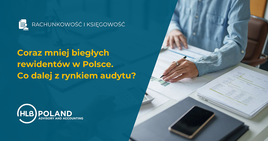 Coraz mniej biegłych rewidentów w Polsce. Co dalej z rynkiem audytu?