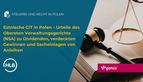 Estnische CIT in Polen – Urteile des Obersten Verwaltungsgerichts (NSA) zu Dividenden, verdeckten Gewinnen und Sacheinlagen von Anleihen