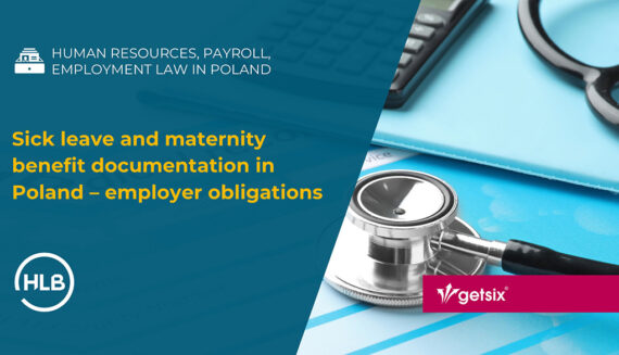 Sick leave and maternity benefit documentation in Poland – employer obligations