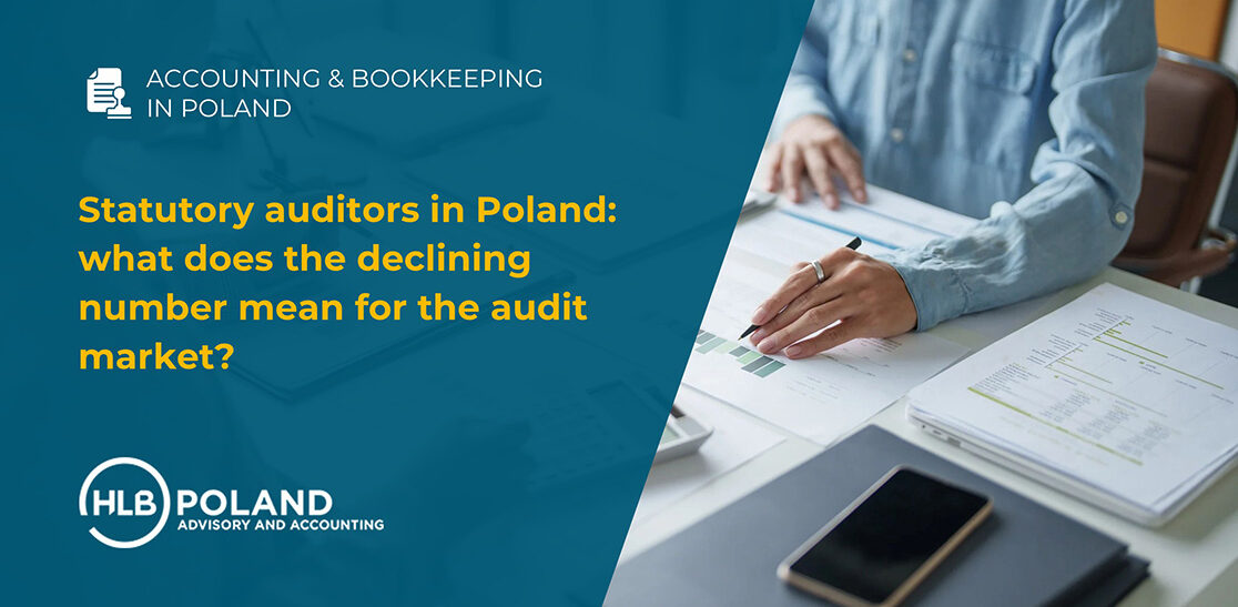 Statutory auditors in Poland: what does the declining number mean for the audit market?
