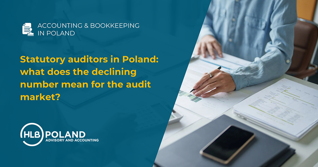 Statutory auditors in Poland: what does the declining number mean for the audit market?