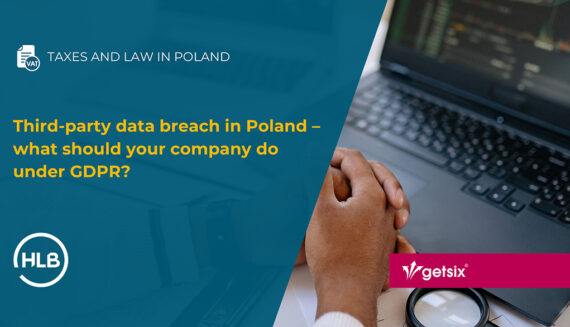 Third-party data breach in Poland – what should your company do under GDPR?